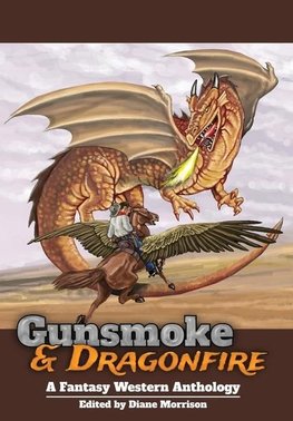 Gunsmoke & Dragonfire