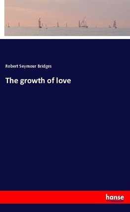 The growth of love