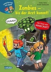 Lesenlernen mit Spaß - Minecraft Band 1: Zombies, bis der Arzt kommt!