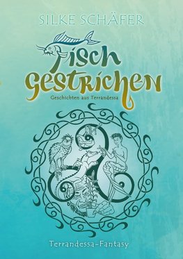 Fisch gestrichen