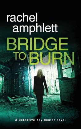 Bridge to Burn