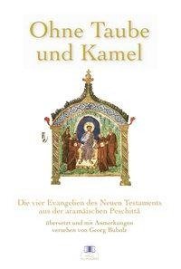 Ohne Taube und Kamel