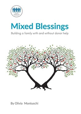 Mixed Blessings - Building a family with and without donor help