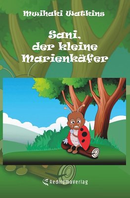 Sani, der kleine Marienkäfer