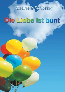 Die Liebe ist bunt