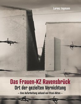 Das Frauen-KZ Ravensbrück