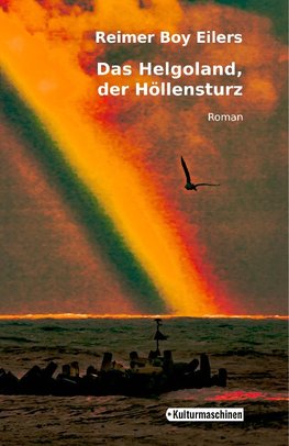 Das Helgoland, der Höllensturz