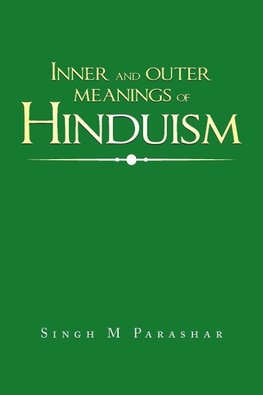 Inner and Outer Meanings of Hinduism