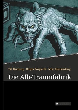 Die Alb-Traumfabrik