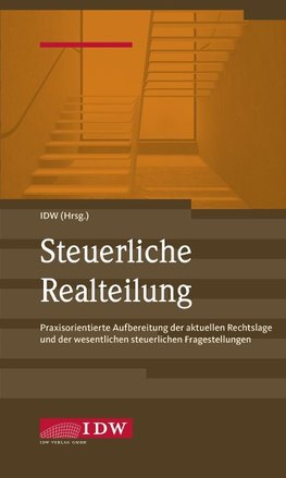 IDW, Steuerliche Realteilung