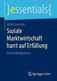 Soziale Marktwirtschaft harrt auf Erfüllung