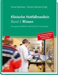 Klinische Notfallmedizin Band 1 Wissen