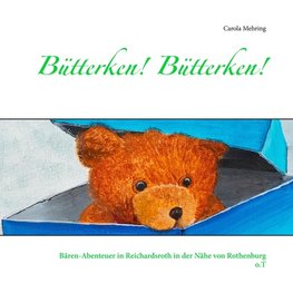 Bütterken! Bütterken!