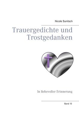 Trauergedichte und Trostgedanken