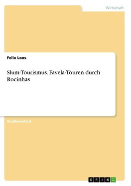 Slum-Tourismus. Favela-Touren durch Rocinhas