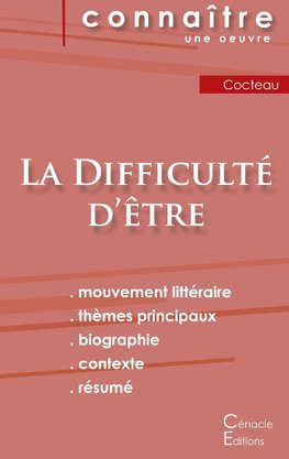 Fiche de lecture La Difficulté d'être de Jean Cocteau (Analyse littéraire de référence et résumé complet)