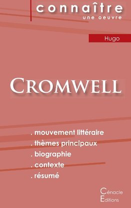 Fiche de lecture Cromwell de Victor Hugo (Analyse littéraire de référence et résumé complet)