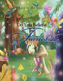 Do You Believe in Fairies?