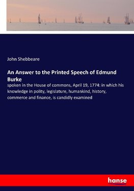 An Answer to the Printed Speech of Edmund Burke