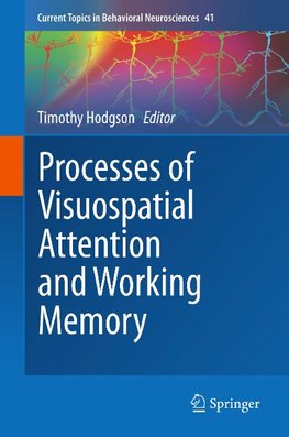 Processes of Visuospatial Attention and Working Memory