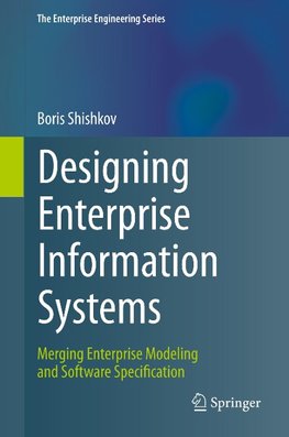 Designing Enterprise Information Systems