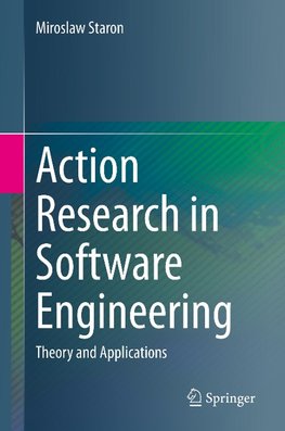 Action Research in Software Engineering