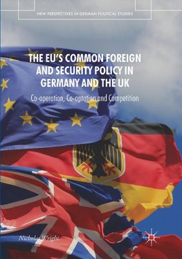 The EU's Common Foreign and Security Policy in Germany and the UK