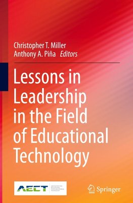 Lessons in Leadership in the Field of Educational Technology