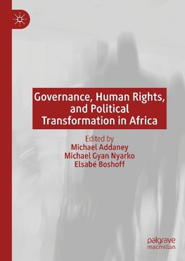 Governance, Human Rights, and Political Transformation in Africa