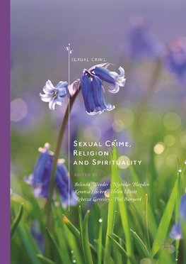 Sexual Crime, Religion and Spirituality