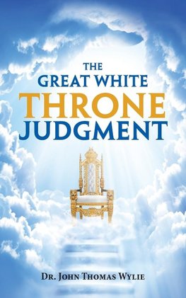 The Great White Throne Judgment