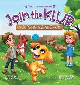 Join the K.L.U.B. - No Bullying Allowed