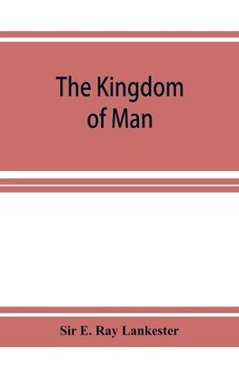 The Kingdom of Man