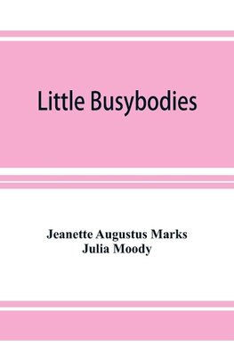 Little Busybodies