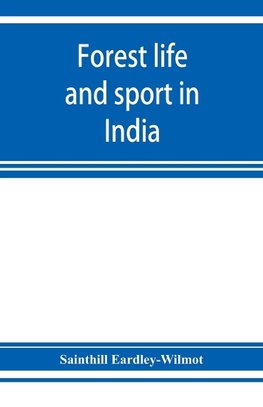 Forest life and sport in India