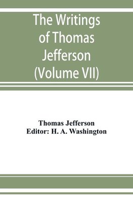 The writings of Thomas Jefferson