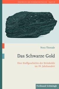 Das Schwarze Gold