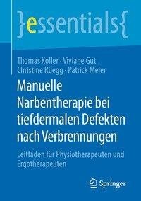 Manuelle Narbentherapie bei tiefdermalen Defekten nach Verbrennungen