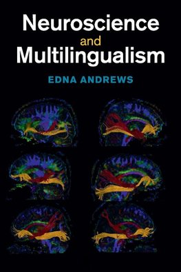 Neuroscience and Multilingualism