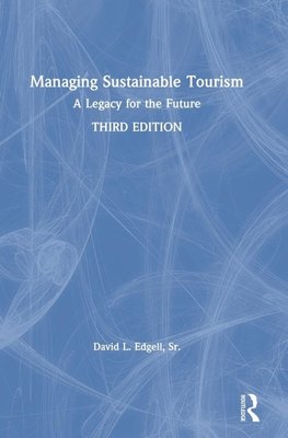 Managing Sustainable Tourism