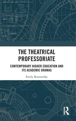 The Theatrical Professoriate