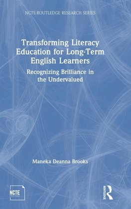 Transforming Literacy Education for Long-Term English Learners