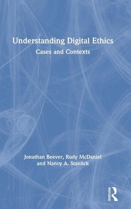 Understanding Digital Ethics