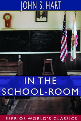 In the School-Room (Esprios Classics)