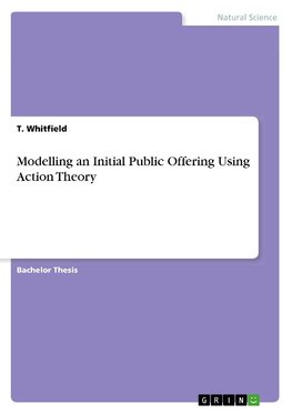 Modelling an Initial Public Offering Using Action Theory