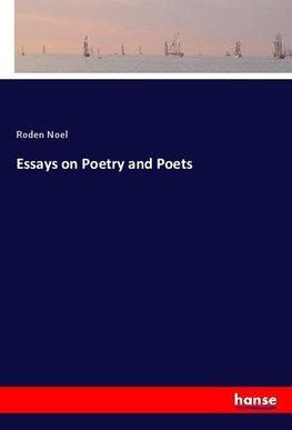 Essays on Poetry and Poets