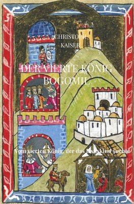 Der vierte König Bogomil