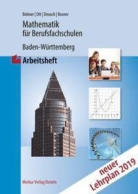 Mathematik für Berufsfachschulen. Arbeitheft. Baden-Württemberg