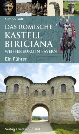 Das Römische Kastell Biriciana