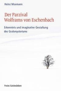 Der Parzival Wolframs von Eschenbach